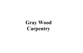 Gray Wood Carpentry